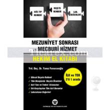 Mezuniyet Sonrası ve Mecburi Hizmet Hekim El Kitabı | Yavuz Furuncuoğlu