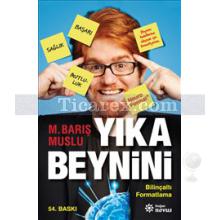 Yıka Beynini | M. Barış Muslu