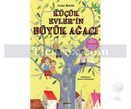 Küçük Evler'in Büyük Ağacı | Luisa Mattia - Resim 1