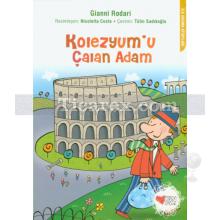 Kolezyum'u Çalan Adam | Gianni Rodari