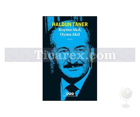 Koyma Akıl, Oyma Akıl | Haldun Taner - Resim 1