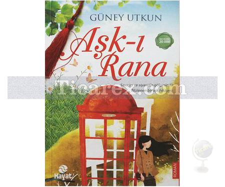 Aşk-ı Rana | Güney Utkun - Resim 1