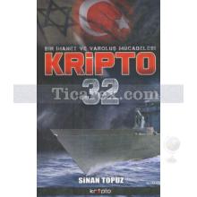 Kripto 32 | Sinan Topuz