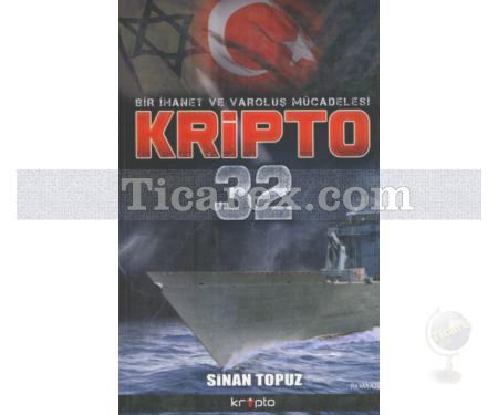 Kripto 32 | Sinan Topuz - Resim 1