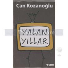 Yalan Yıllar | Can Kozanoğlu