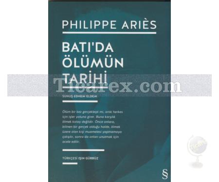 Batı'da Ölümün Tarihi | Philippe Aries - Resim 1