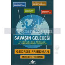 Savaşın Geleceği | George Friedman, Meredith Friedman