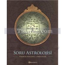 Soru Astrolojisi | Deborah Houlding, Öner Döşer