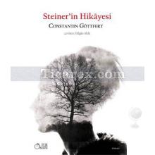 Steiner'in Hikayesi | Constantin Göttfert