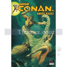 Barbar Conan'ın Vahşi Kılıcı Sayı: 13 | Kolektif