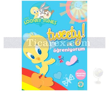 Baby Loney Tunes Tweety ile Öğreniyorum | Kolektif - Resim 1