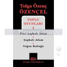 Toplu Oyunları 1 | Tolga Özenç Özençel