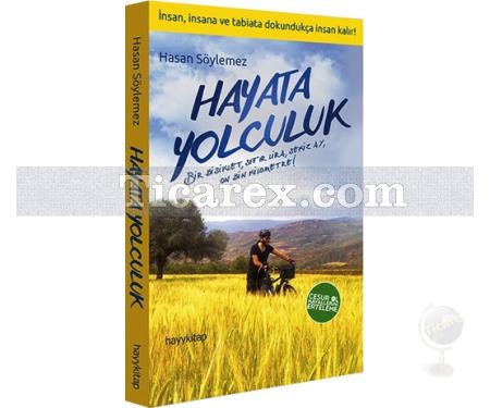 Hayata Yolculuk | Hasan Söylemez - Resim 1