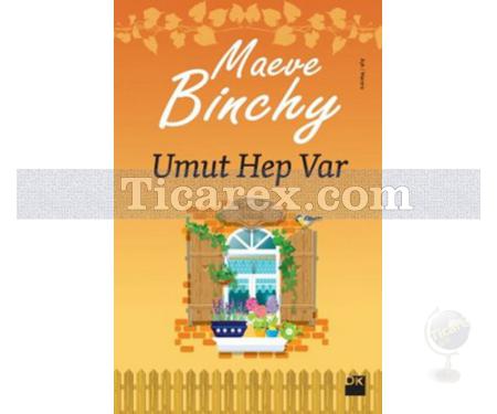 Umut Hep Var | Maeve Binchy - Resim 1