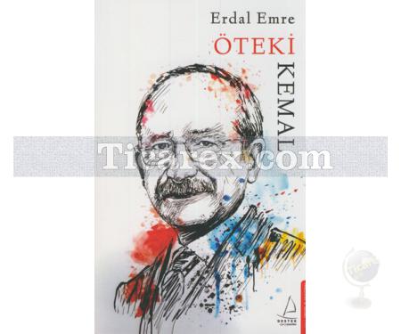 Öteki Kemal | Erdal Emre - Resim 1