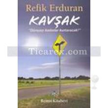 Kavşak | Refik Erduran