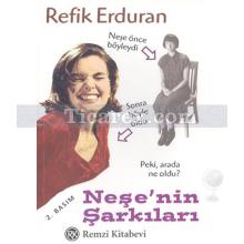 Neşe'nin Şarkıları | Refik Erduran