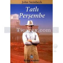 Tatlı Perşembe | John Steinbeck