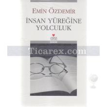 insan_yuregine_yolculuk