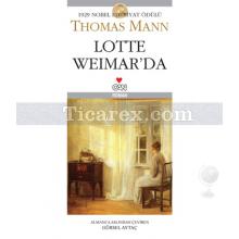 Lotte Weimar'da | Thomas Mann