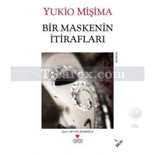 Bir Maskenin İtirafları | Yukio Mişima