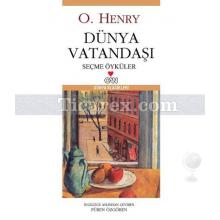 Dünya Vatandaşı | Seçme Öyküler | O. Henry