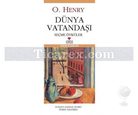 Dünya Vatandaşı | Seçme Öyküler | O. Henry - Resim 1
