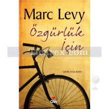 Özgürlük İçin | Marc Levy