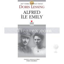 Alfred İle Emily | Doris Lessing