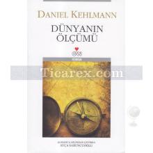 Dünyanın Ölçümü | Daniel Kehlmann