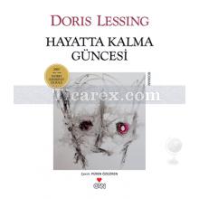 Hayatta Kalma Güncesi | Doris Lessing
