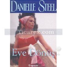 Eve Dönüş | Danielle Steel