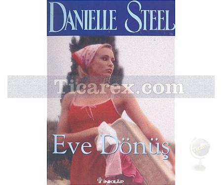 Eve Dönüş | Danielle Steel - Resim 1