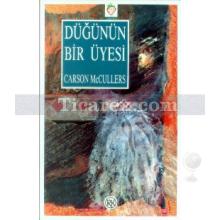 Düğünün Bir Üyesi | Carson McCullers