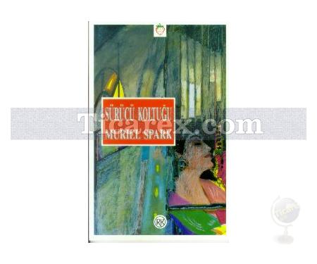 Sürücü Koltuğu | Muriel Spark - Resim 1