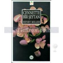 Cennette Bir Şeytan | Henry Miller