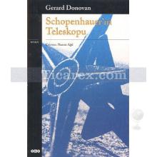 Schopenhauer'ın Teleskopu | Gerard Donovan