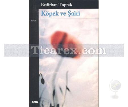 Köpek ve Şairi | Bedirhan Toprak - Resim 1
