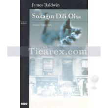 Sokağın Dili Olsa | James Baldwin