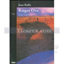 Kızgın Ova | Juan Rulfo