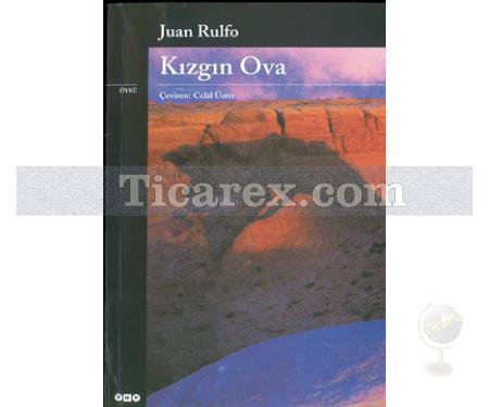 Kızgın Ova | Juan Rulfo - Resim 1