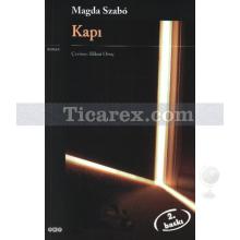 Kapı | Magda Szabo