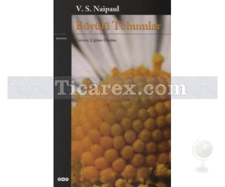 Büyülü Tohumlar | V.S. Naipaul - Resim 1