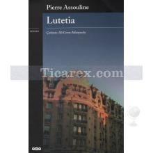 Lutetia | Pierre Assouline