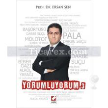 Yorumluyorum 3 | Ersan Şen