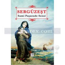 Sergüzeşt | Sami Paşazade Sezai