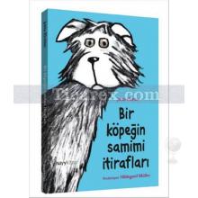 Bir Köpeğin Samimi İtirafları | Jutta Richter