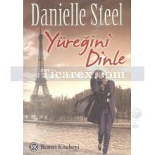 Yüreğini Dinle | Danielle Steel