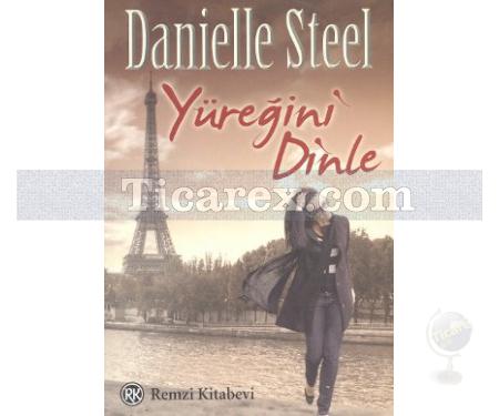 Yüreğini Dinle | Danielle Steel - Resim 1