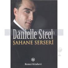 Şahane Serseri | Danielle Steel
